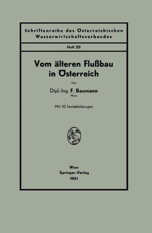 Vom älteren Flußbau in Österreich