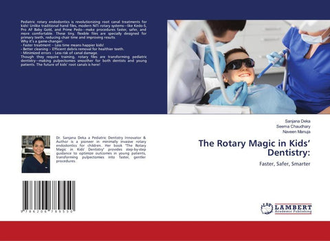 The Rotary Magic in Kids' Dentistry: