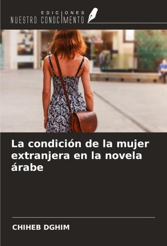 La condición de la mujer extranjera en la novela árabe