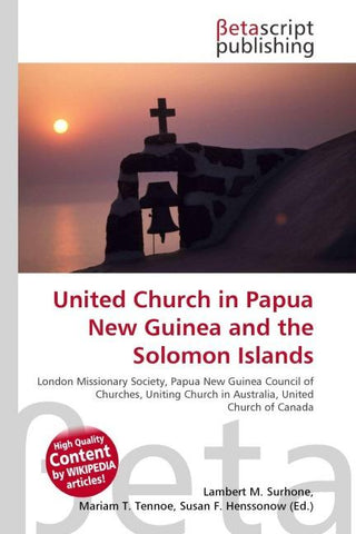 United Church in Papua New Guinea and the Solomon Islands