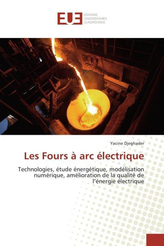 Les Fours à arc électrique
