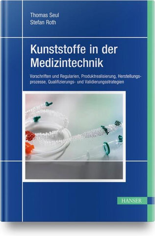 Kunststoffe in der Medizintechnik