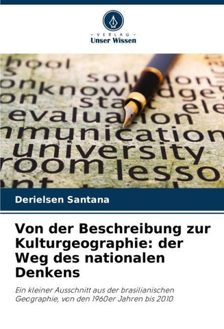 Von der Beschreibung zur Kulturgeographie: der Weg des nationalen Denkens