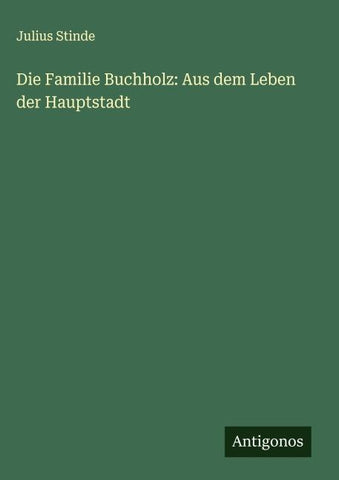 Die Familie Buchholz: Aus dem Leben der Hauptstadt