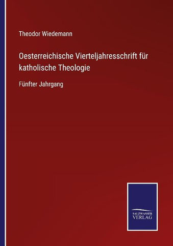 Oesterreichische Vierteljahresschrift für katholische Theologie