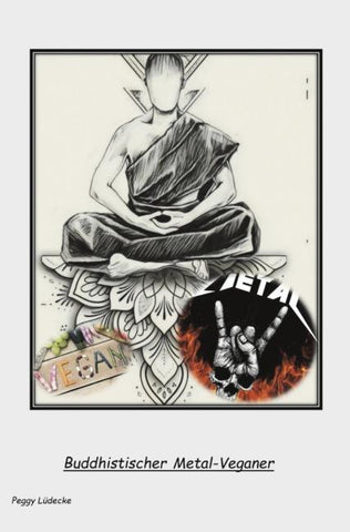 Buddhistischer Metal-Veganer