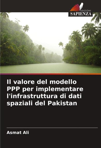 Il valore del modello PPP per implementare l'infrastruttura di dati spaziali del Pakistan