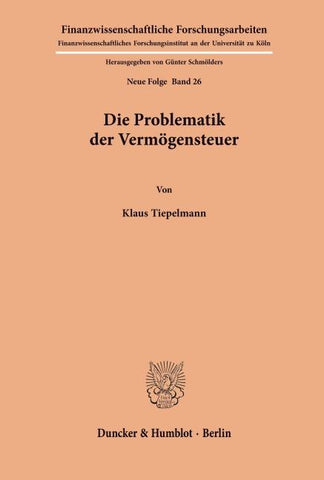 Die Problematik der Vermögensteuer.