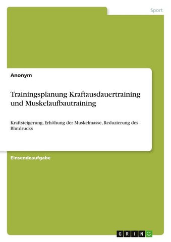 Trainingsplanung Kraftausdauertraining und Muskelaufbautraining
