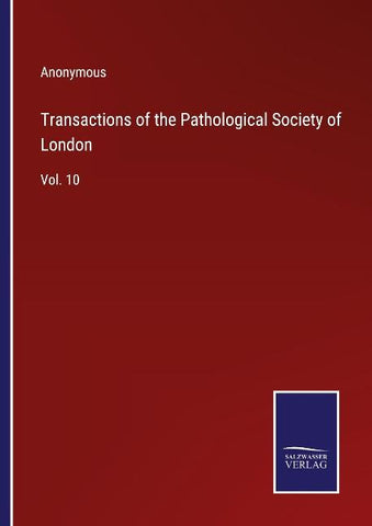Transactions of the Pathological Society of London
