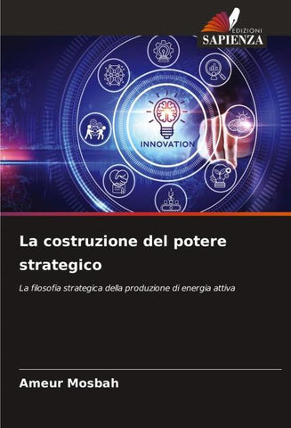 La costruzione del potere strategico