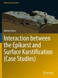 Interaction between the Epikarst and Surface Karstification (Case Studies)