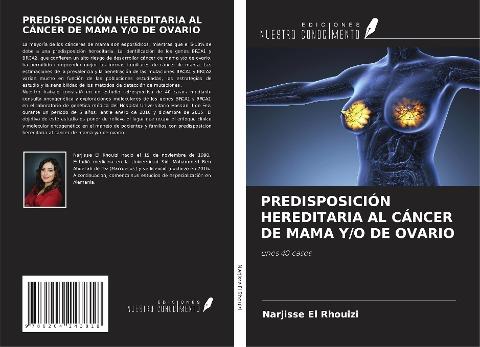 PREDISPOSICIÓN HEREDITARIA AL CÁNCER DE MAMA Y/O DE OVARIO
