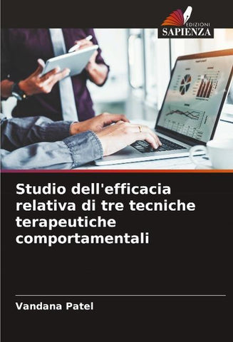 Studio dell'efficacia relativa di tre tecniche terapeutiche comportamentali