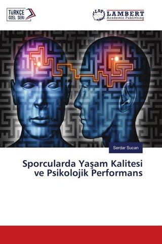 Sporcularda Ya¿am Kalitesi ve Psikolojik Performans