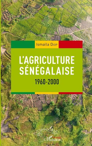 L'agriculture sénégalaise 1960-2000