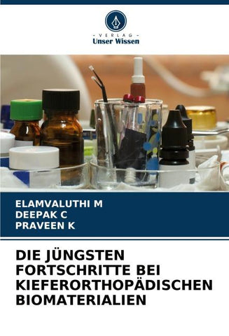 DIE JÜNGSTEN FORTSCHRITTE BEI KIEFERORTHOPÄDISCHEN BIOMATERIALIEN