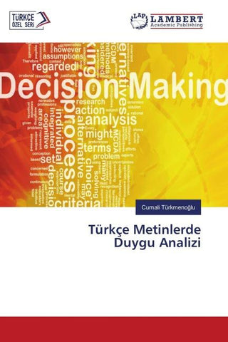 Türkçe Metinlerde Duygu Analizi
