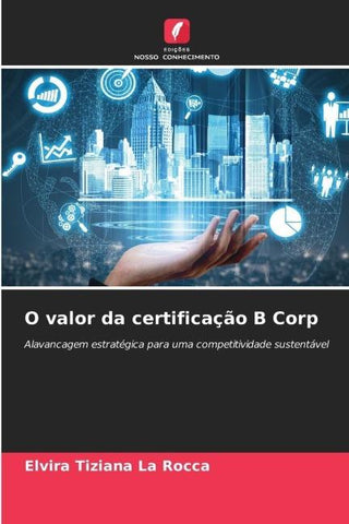 O valor da certificação B Corp