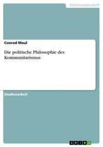Die politische Philosophie des Kommunitarismus