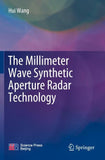 The Millimeter Wave Synthetic Aperture Radar Technology