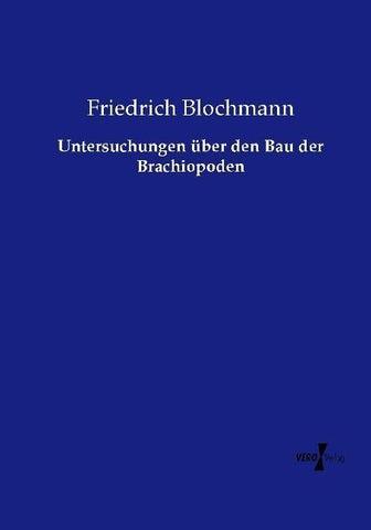 Untersuchungen über den Bau der Brachiopoden