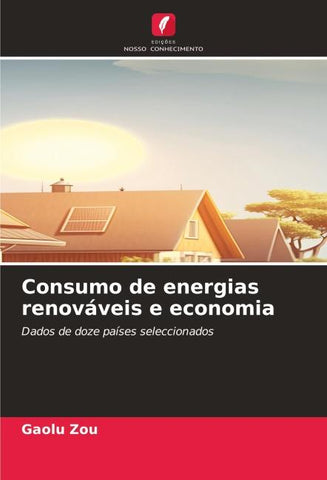 Consumo de energias renováveis e economia