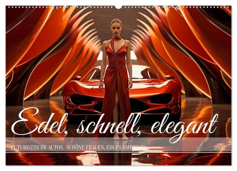 Edel, schnell, elegant (Wandkalender 2026 DIN A2 quer), CALVENDO Monatskalender