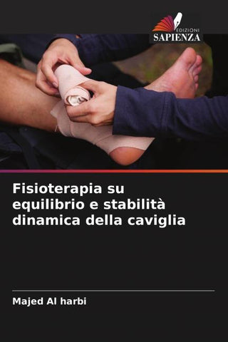 Fisioterapia su equilibrio e stabilità dinamica della caviglia