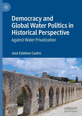 Democracy and Global Water Politics in Historical Perspective