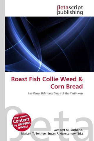 Roast Fish Collie Weed & Corn Bread