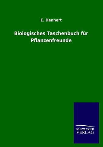 Biologisches Taschenbuch für Pflanzenfreunde