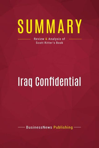 Summary: Iraq Confidential