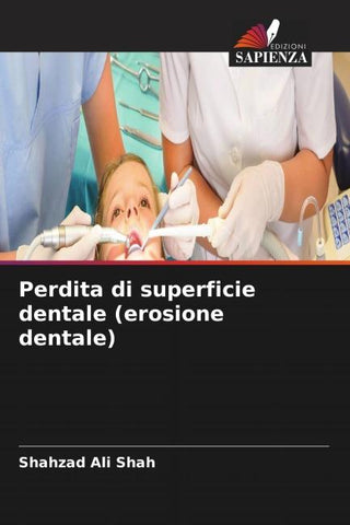 Perdita di superficie dentale (erosione dentale)