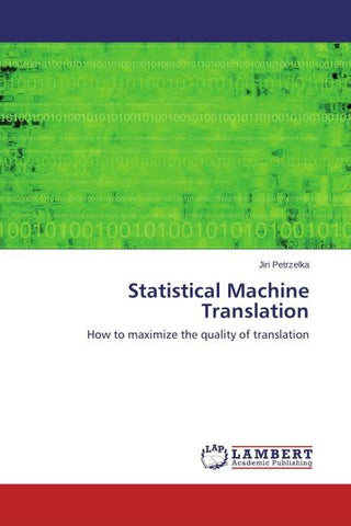 Statistical Machine Translation