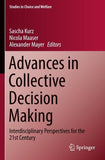 Advances in Collective Decision Making