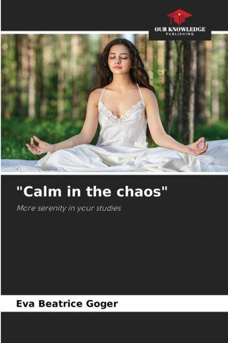 "Calm in the chaos"