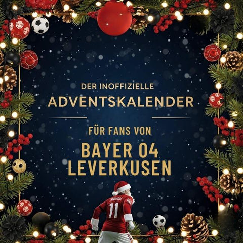 Der inoffizielle Adventskalender für Fans von Bayer 04 Leverkusen