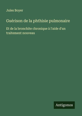 Guérison de la phthisie pulmonaire