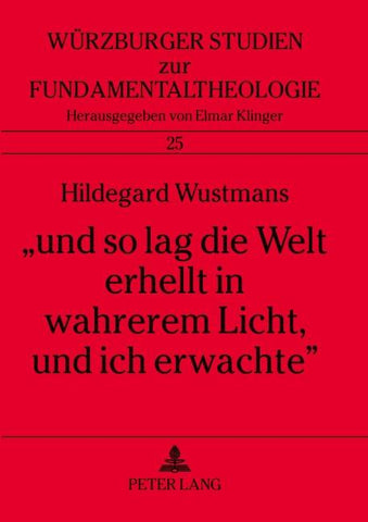 'und so lag die Welt erhellt in wahrerem Licht, und ich erwachte'
