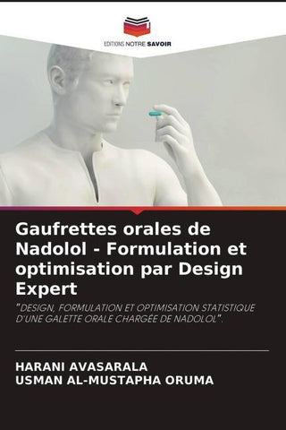 Gaufrettes orales de Nadolol - Formulation et optimisation par Design Expert
