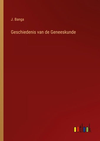 Geschiedenis van de Geneeskunde