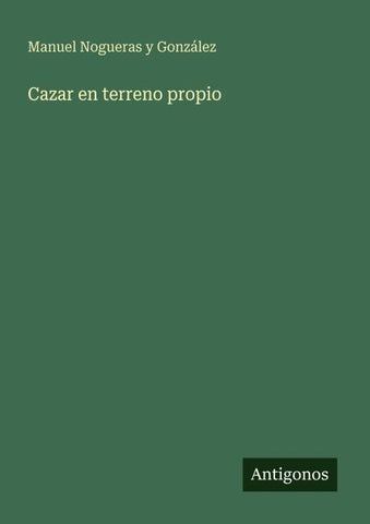 Cazar en terreno propio