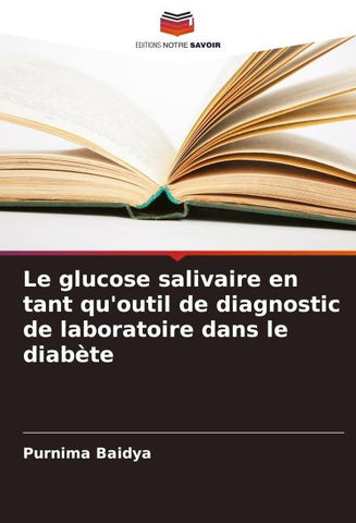Le glucose salivaire en tant qu'outil de diagnostic de laboratoire dans le diabète