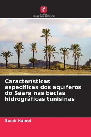 Características específicas dos aquíferos do Saara nas bacias hidrográficas tunisinas