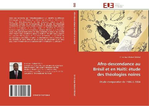 Afro-descendance au Brésil et en Haïti: étude des théologies noires