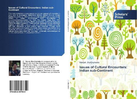 Issues of Cultural Encounters: Indian Sub-Continent