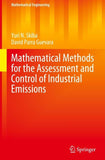 Mathematical Methods for the Assessment and Control of Industrial Emissions