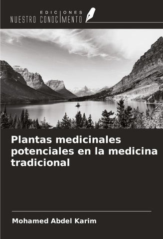 Plantas medicinales potenciales en la medicina tradicional