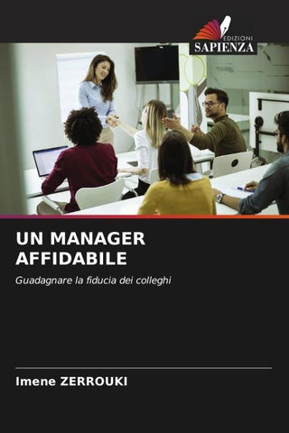 UN MANAGER AFFIDABILE